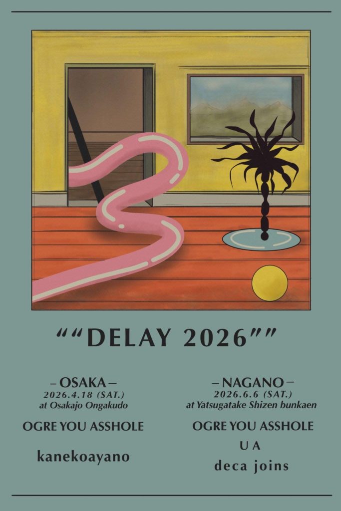 DELAY2026″” 八ヶ岳公演 | NEWS | UA